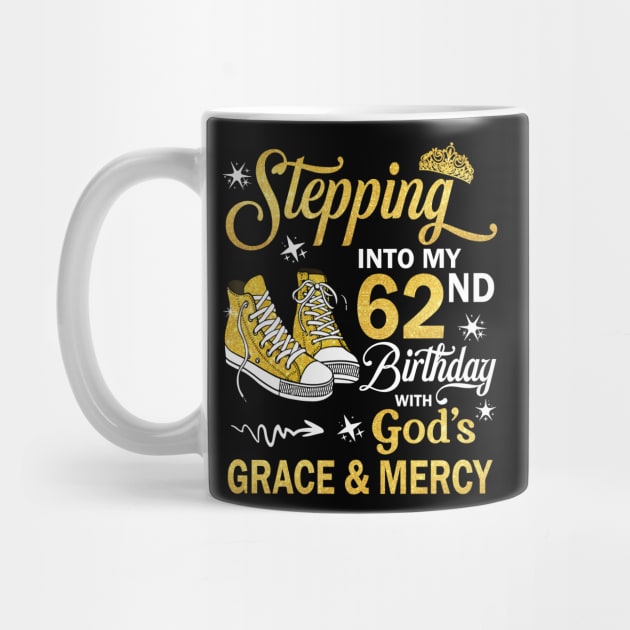 Stepping Into My 62nd Birthday With God's Grace & Mercy Bday by MaxACarter